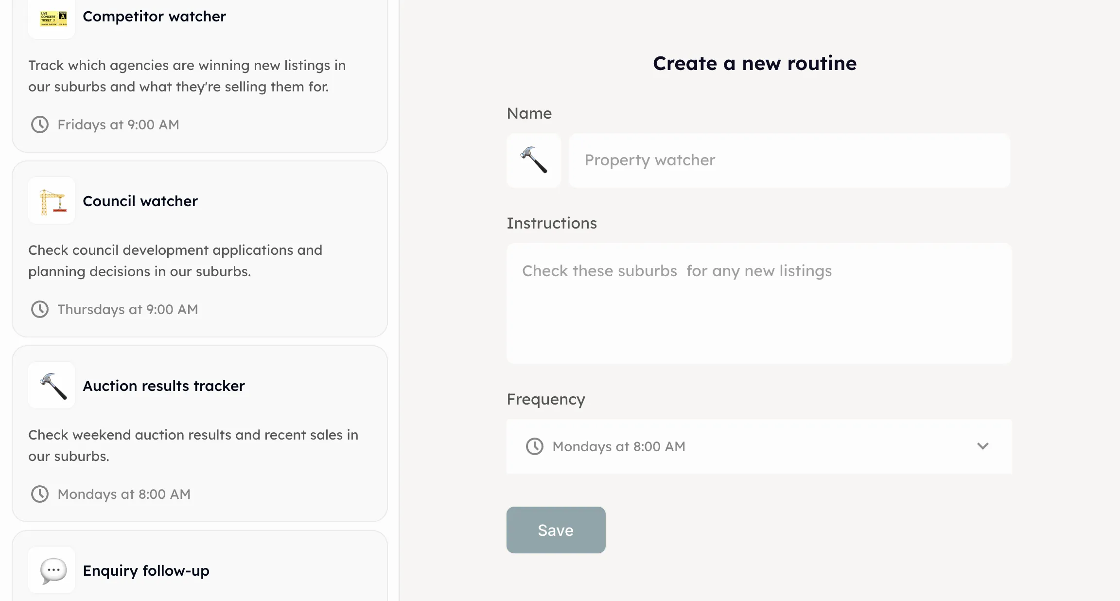 A new routine being set up beside the existing ones — a name, plain instructions to check suburbs for new listings, and a Monday-morning schedule.